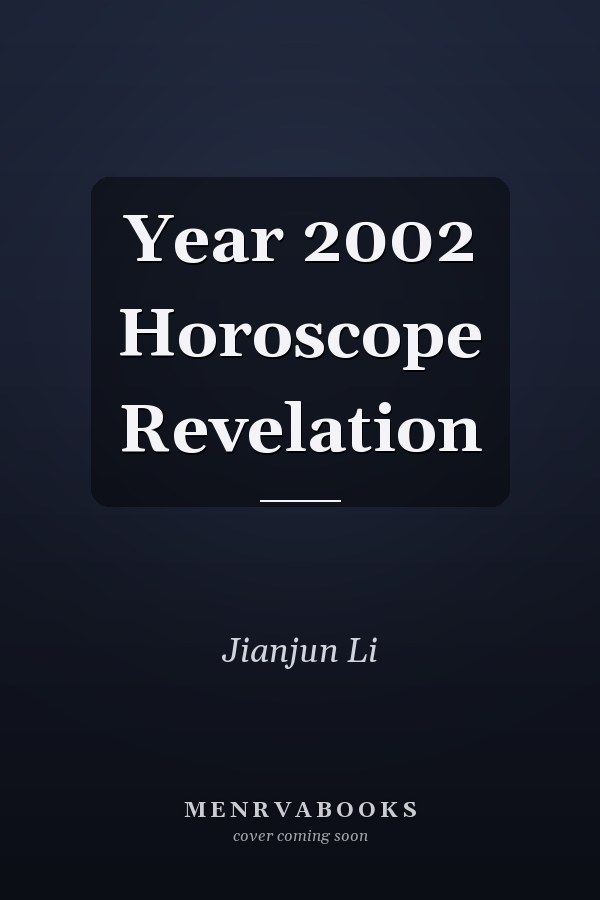 Year 2002 Horoscope Revelation