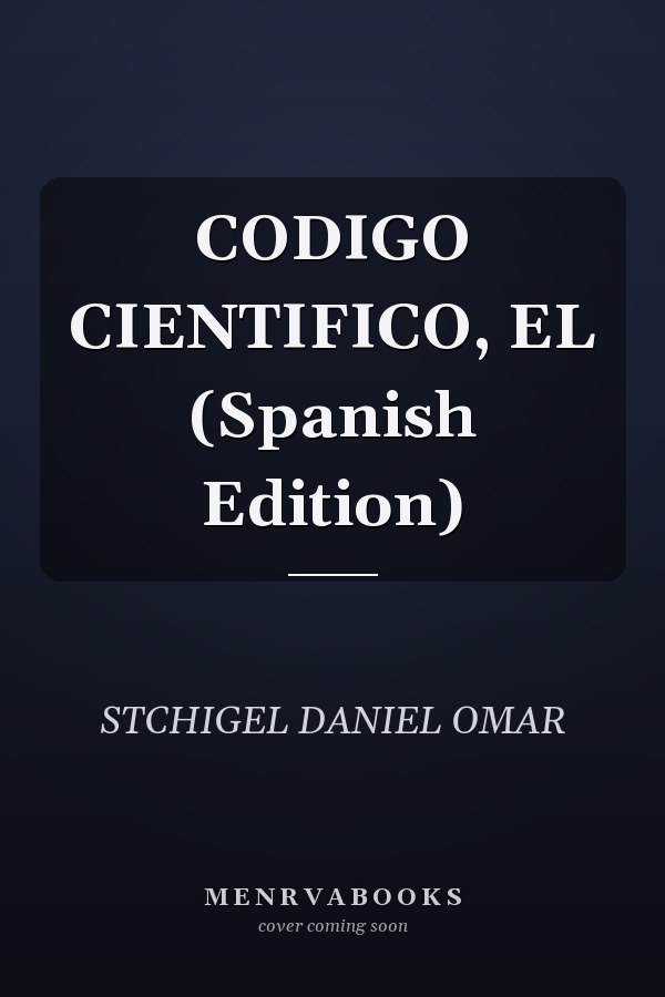 CODIGO CIENTIFICO, EL (Spanish Edition)