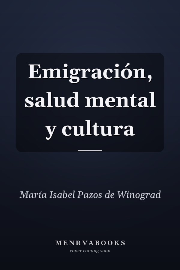Emigración, salud mental y cultura