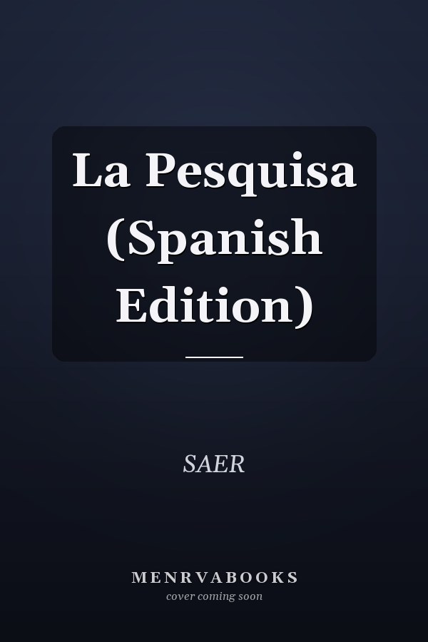 La Pesquisa (Spanish Edition)