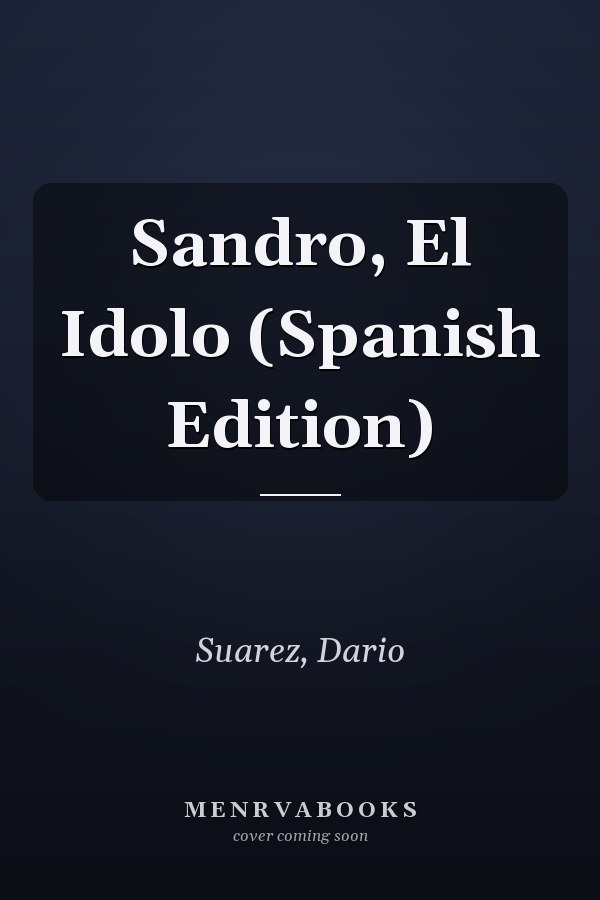 Sandro, El Idolo (Spanish Edition)