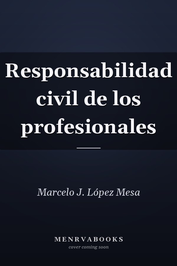 Responsabilidad civil de los profesionales