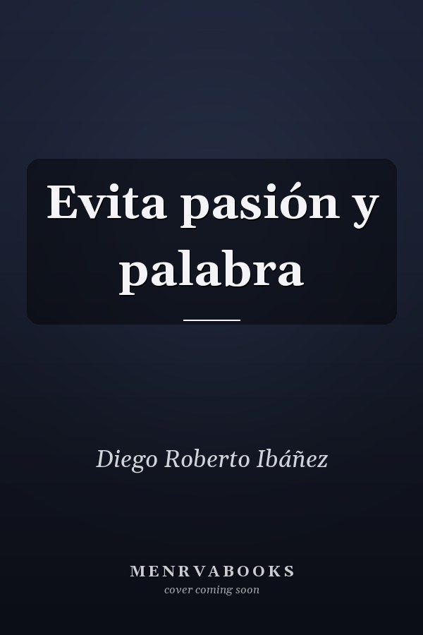 Evita pasión y palabra