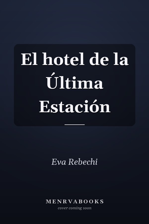 El hotel de la Última Estación