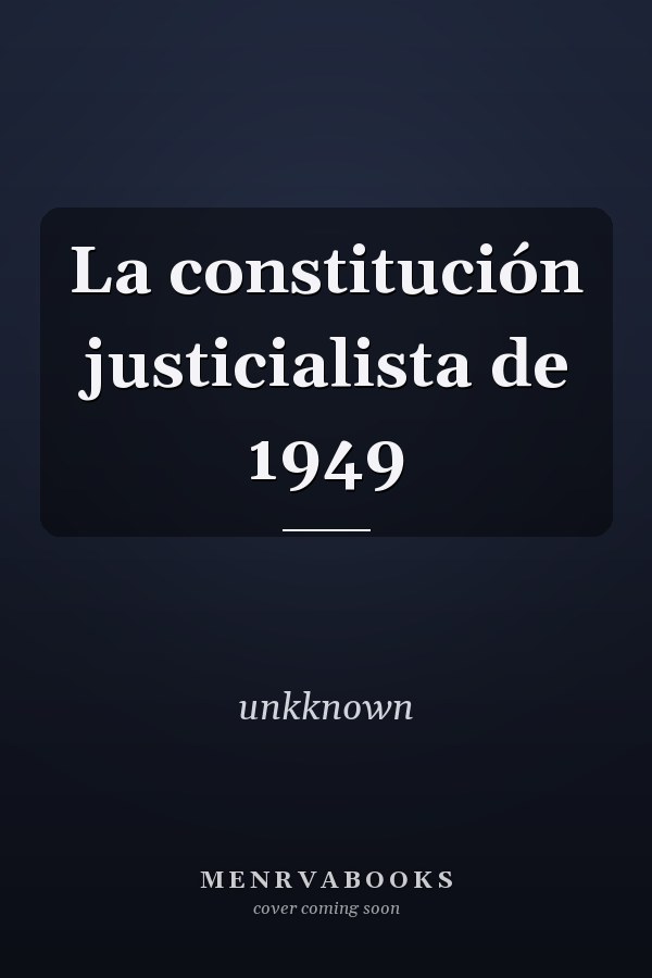 La constitución justicialista de 1949