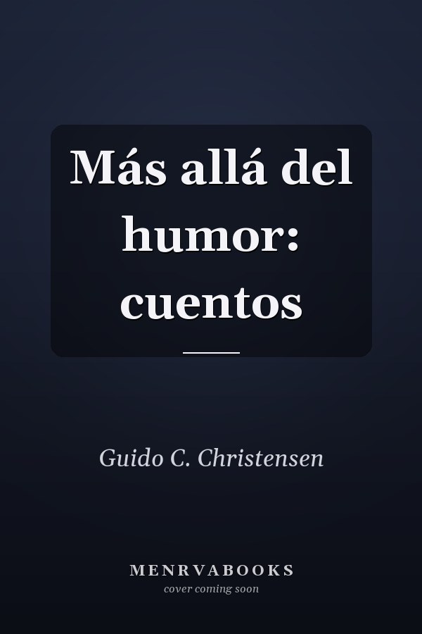 Más allá del humor: cuentos