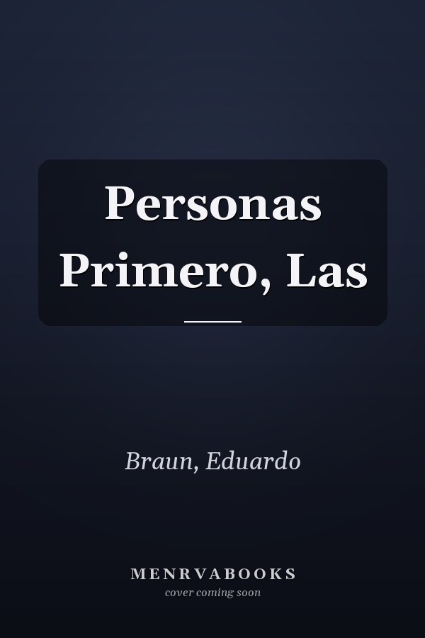 Personas Primero, Las