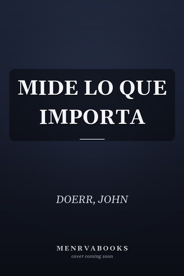 MIDE LO QUE IMPORTA