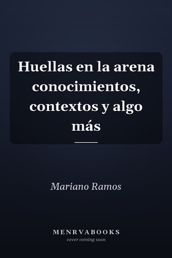 Huellas en la arena conocimientos, contextos y algo más