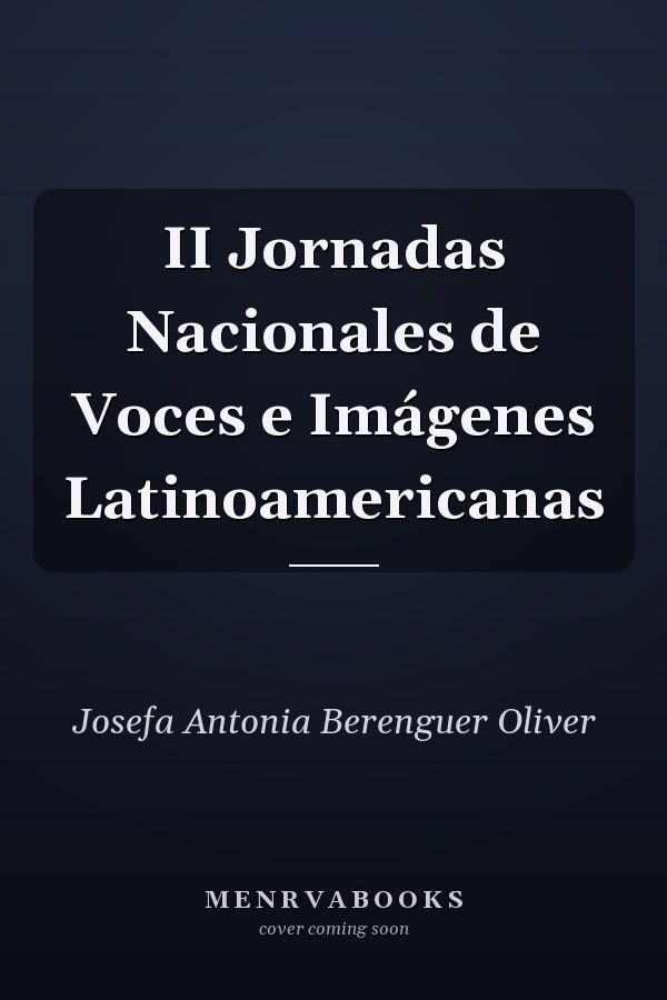 II Jornadas Nacionales de Voces e Imágenes Latinoamericanas