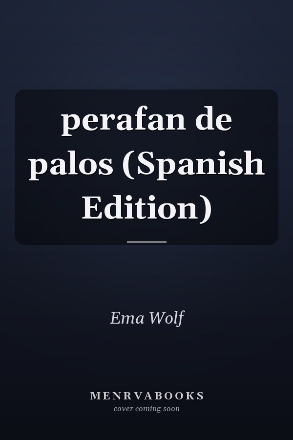 perafan de palos (Spanish Edition)