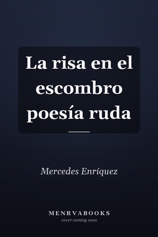 La risa en el escombro poesía ruda