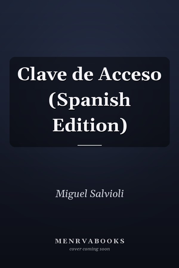 Clave de Acceso (Spanish Edition)