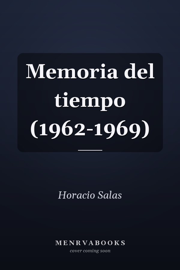 Memoria del tiempo (1962-1969)