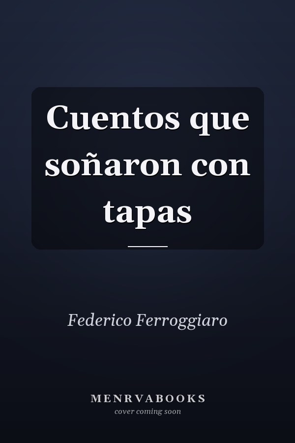 Cuentos que soñaron con tapas