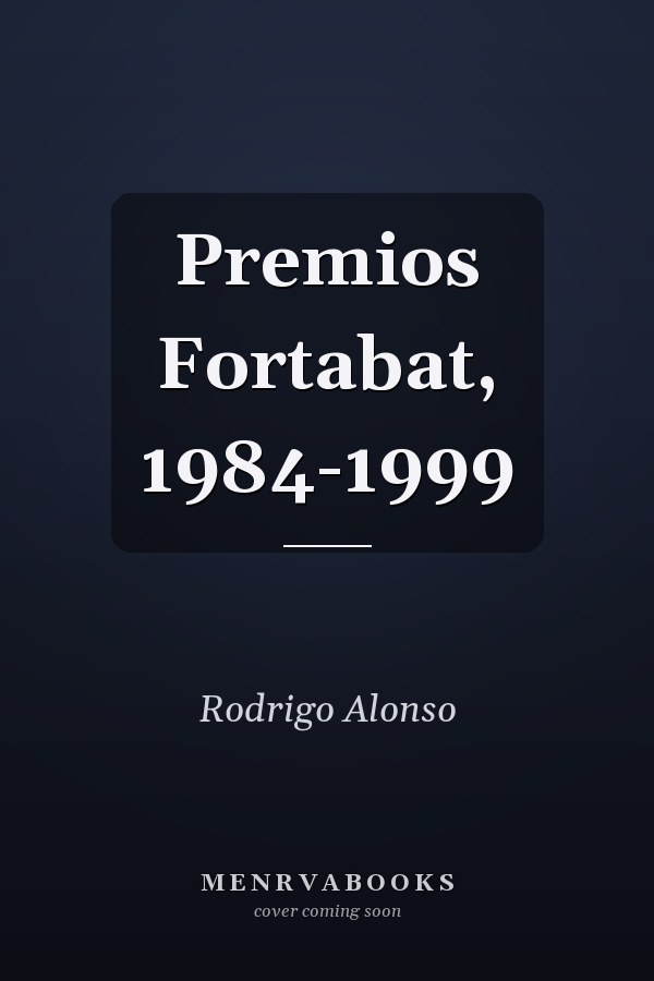 Premios Fortabat, 1984-1999