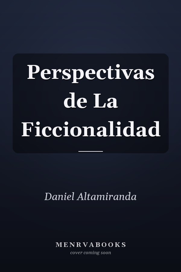 Perspectivas de La Ficcionalidad