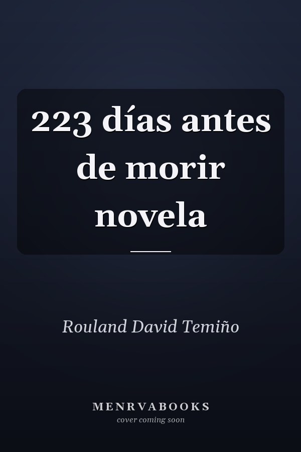 223 días antes de morir novela