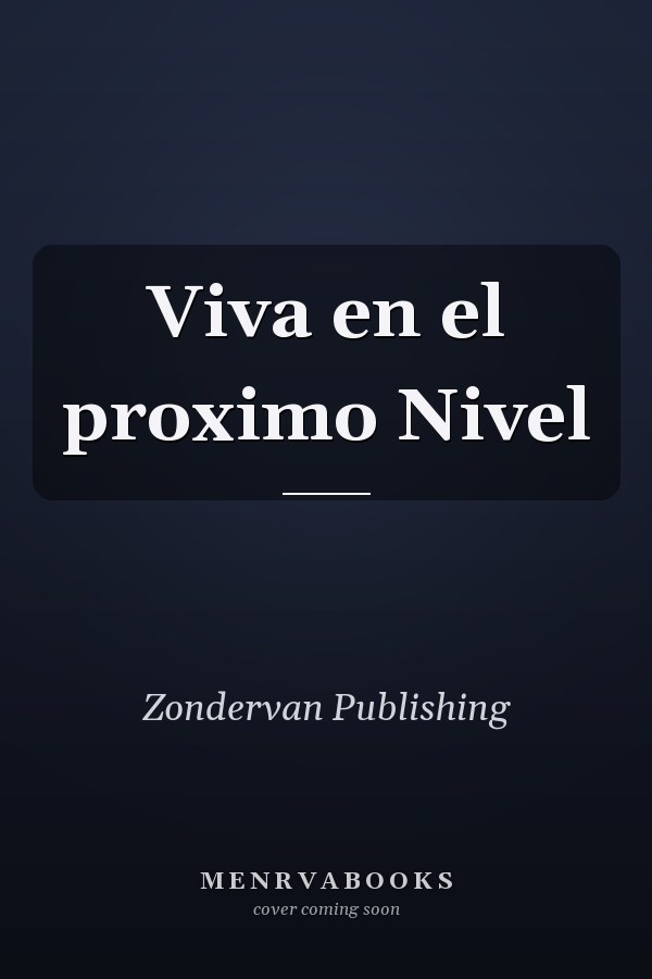 Viva en el proximo Nivel