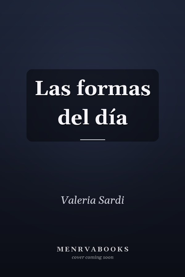 Las formas del día