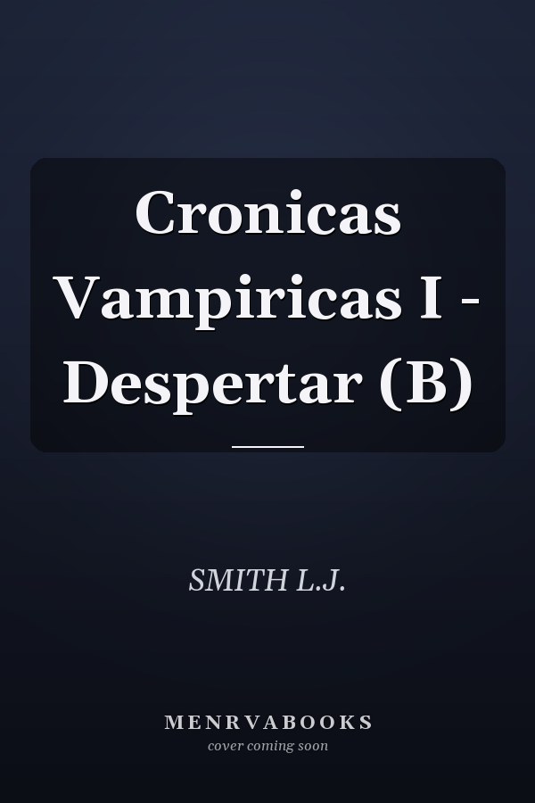 Cronicas Vampiricas I - Despertar (B)