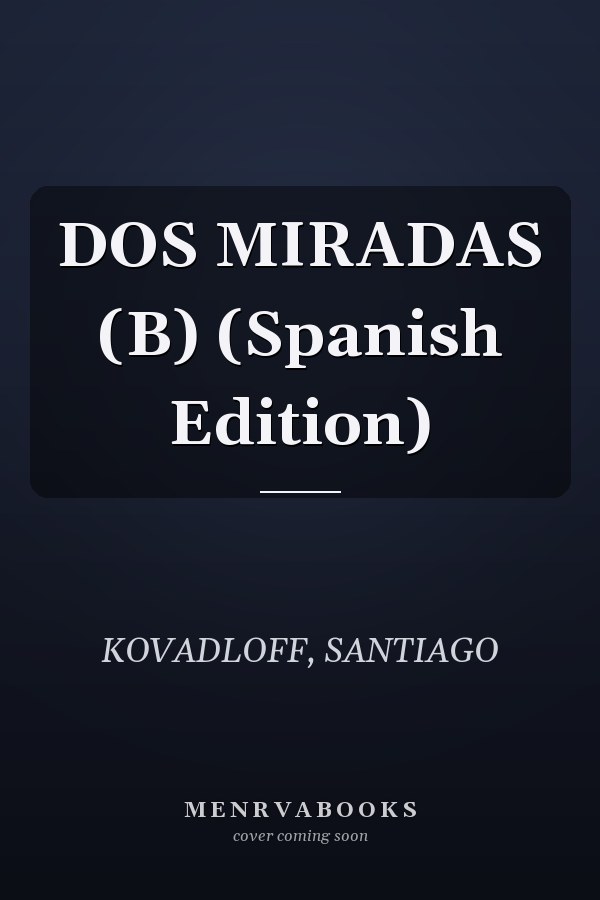 DOS MIRADAS (B) (Spanish Edition)