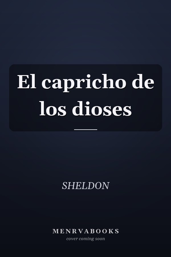 El capricho de los dioses