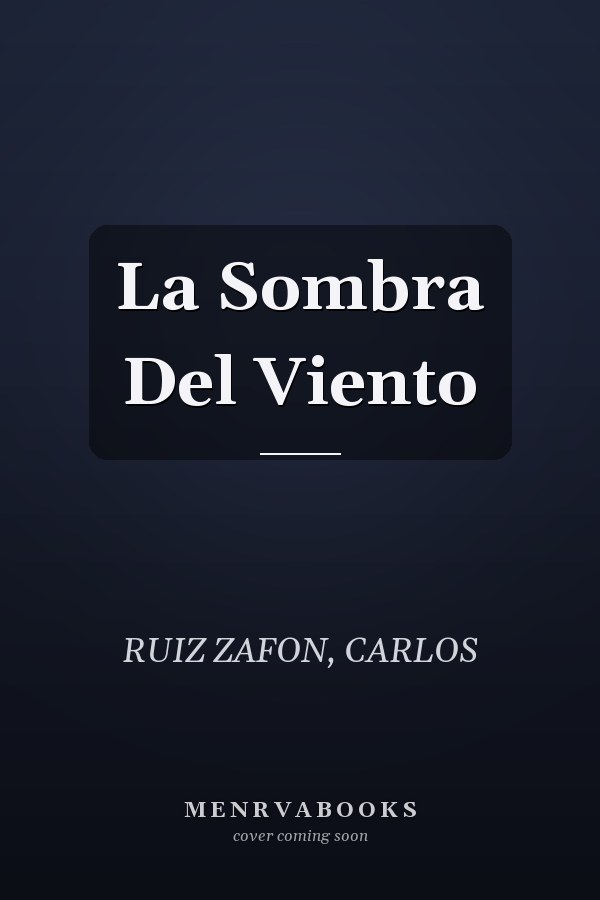 La Sombra Del Viento