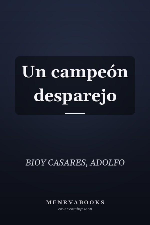 Un campeón desparejo