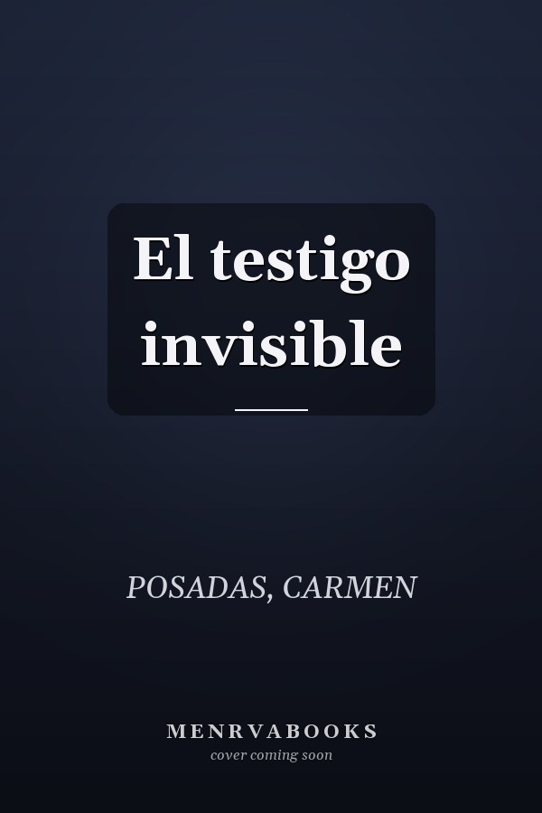 El testigo invisible