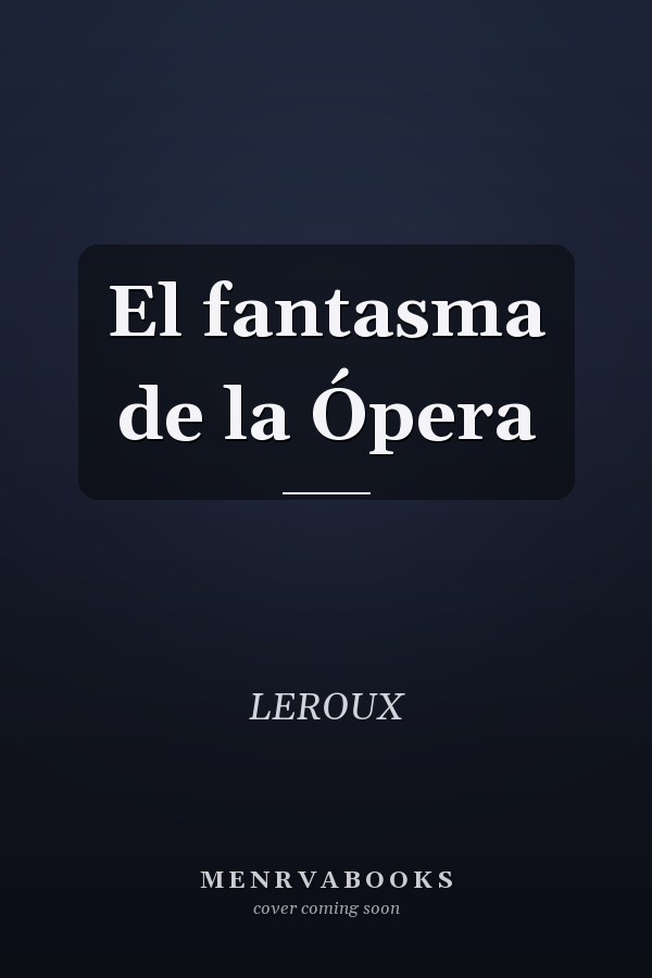 El fantasma de la Ópera