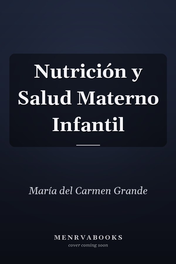 Nutrición y Salud Materno Infantil