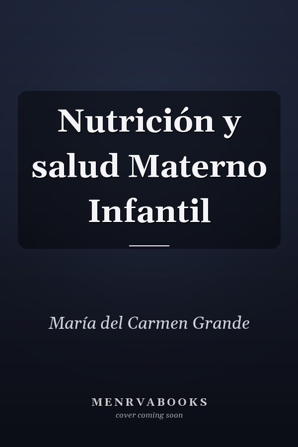 Nutrición y salud Materno Infantil