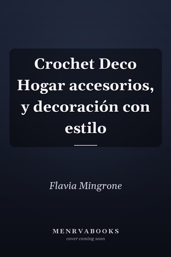 Crochet Deco Hogar accesorios, y decoración con estilo