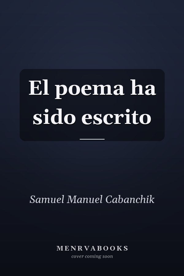 El poema ha sido escrito
