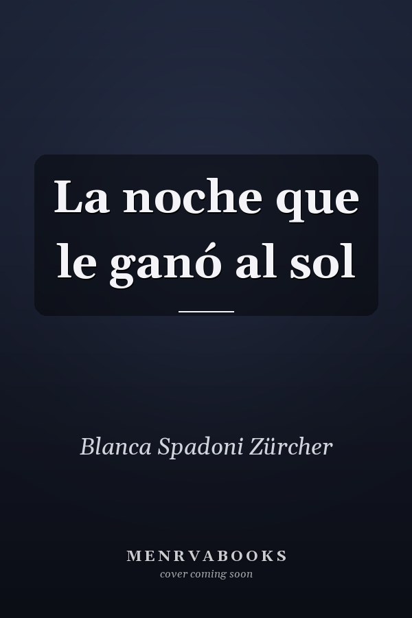 La noche que le ganó al sol