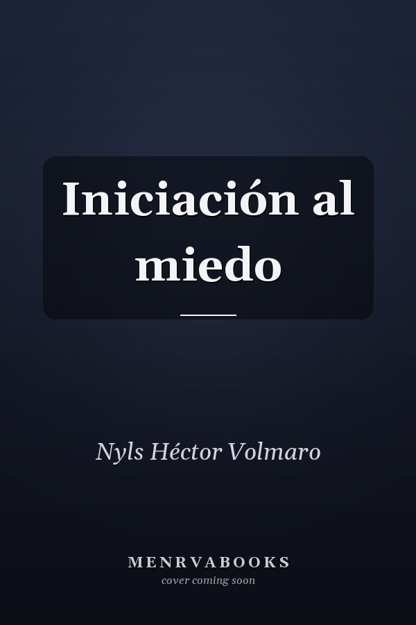 Iniciación al miedo