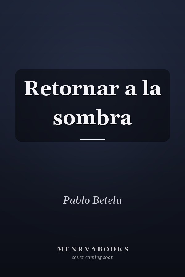 Retornar a la sombra