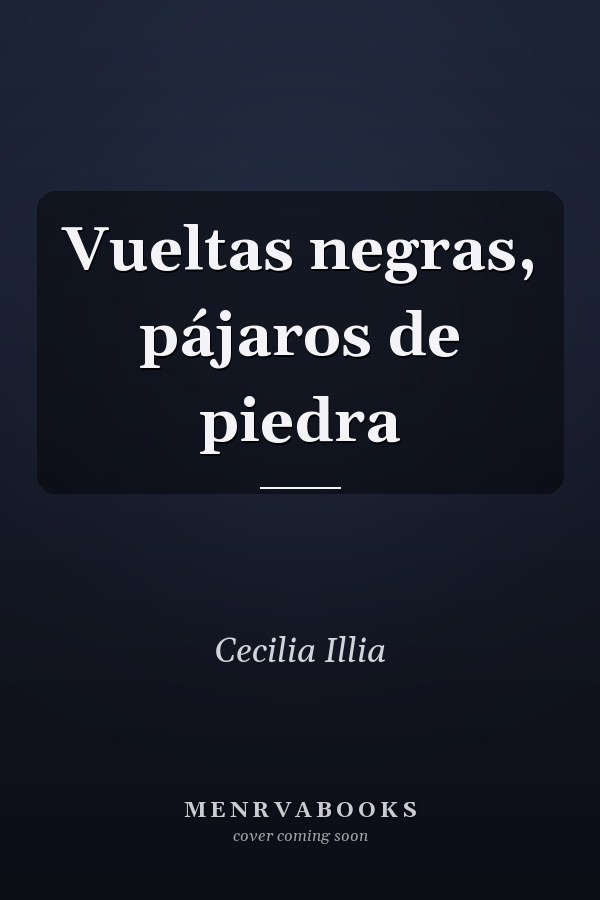 Vueltas negras, pájaros de piedra