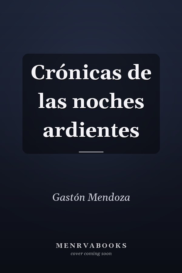 Crónicas de las noches ardientes