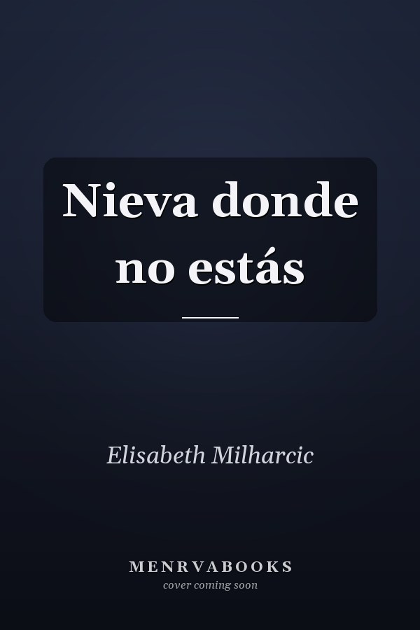 Nieva donde no estás