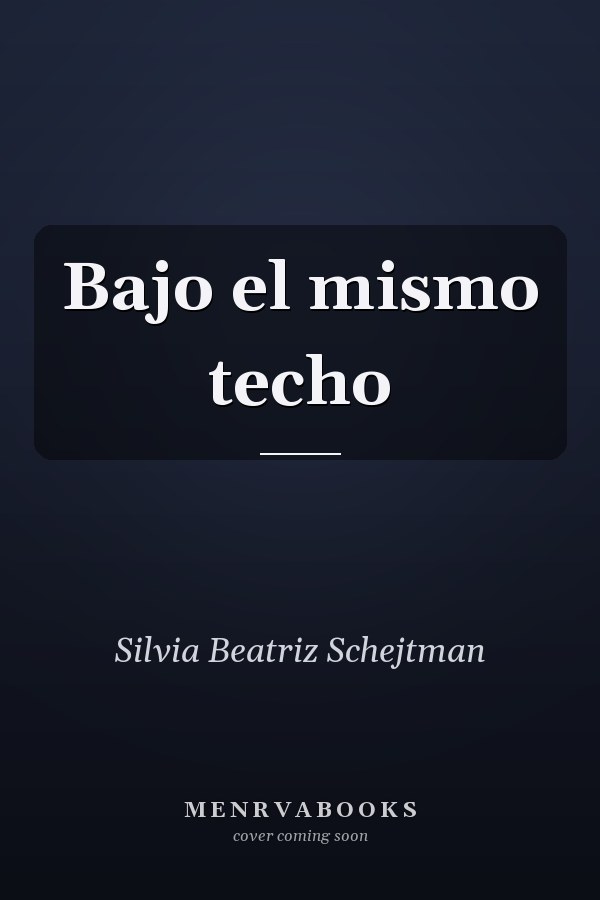 Bajo el mismo techo