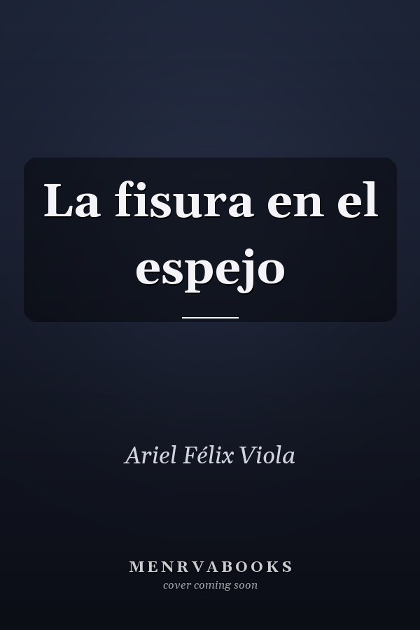 La fisura en el espejo
