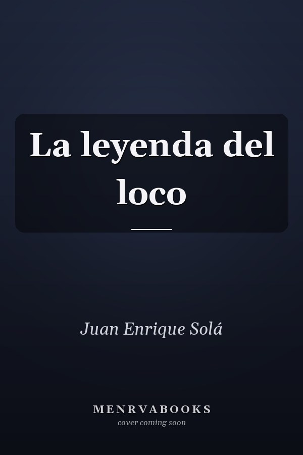 La leyenda del loco
