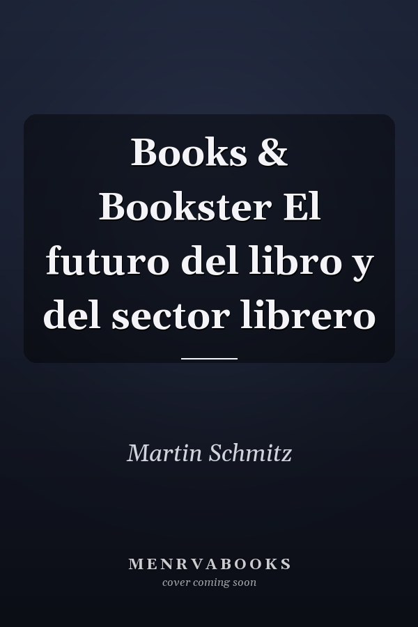 Books & Bookster El futuro del libro y del sector librero