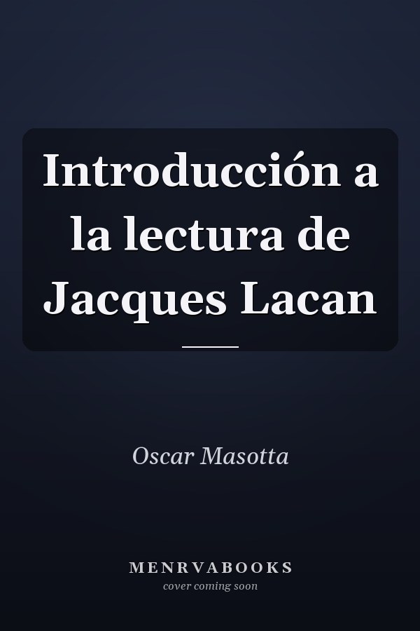 Introducción a la lectura de Jacques Lacan