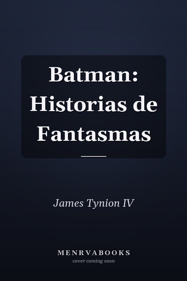 Batman: Historias de Fantasmas