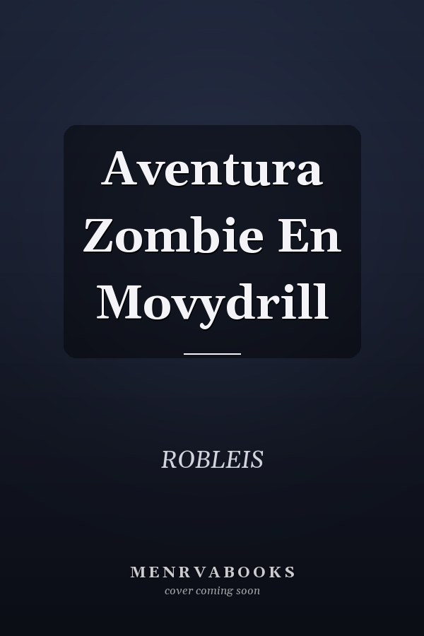 Aventura Zombie En Movydrill