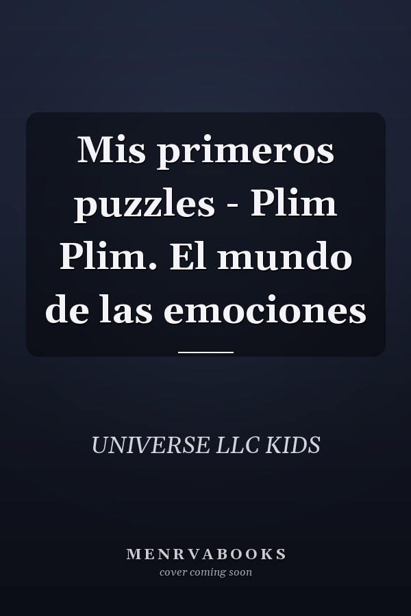 Mis primeros puzzles - Plim Plim. El mundo de las emociones