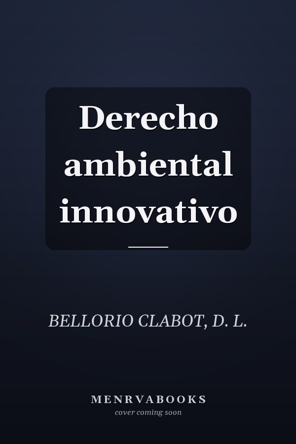 Derecho ambiental innovativo